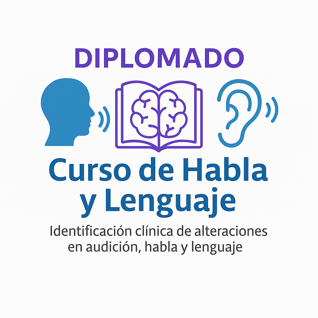 Diplomado Habla y Lenguaje